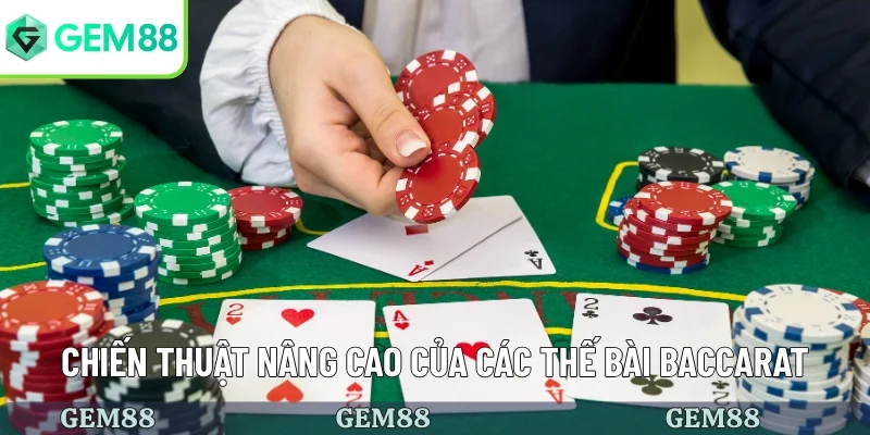 Các Thế Bài Baccarat - Khám Phá Những Chiến Thuật Phổ Biến 3 Chiến thuật chơi baccarat hay