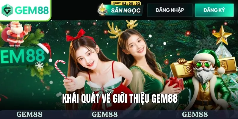 Giới Thiệu GEM88 1 Khái quát về giới thiệu GEM88